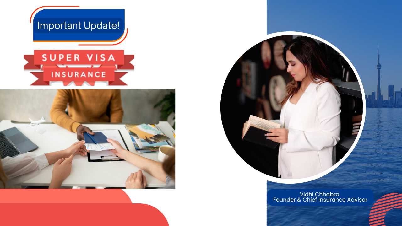 Super Visa Insurance - Important Update