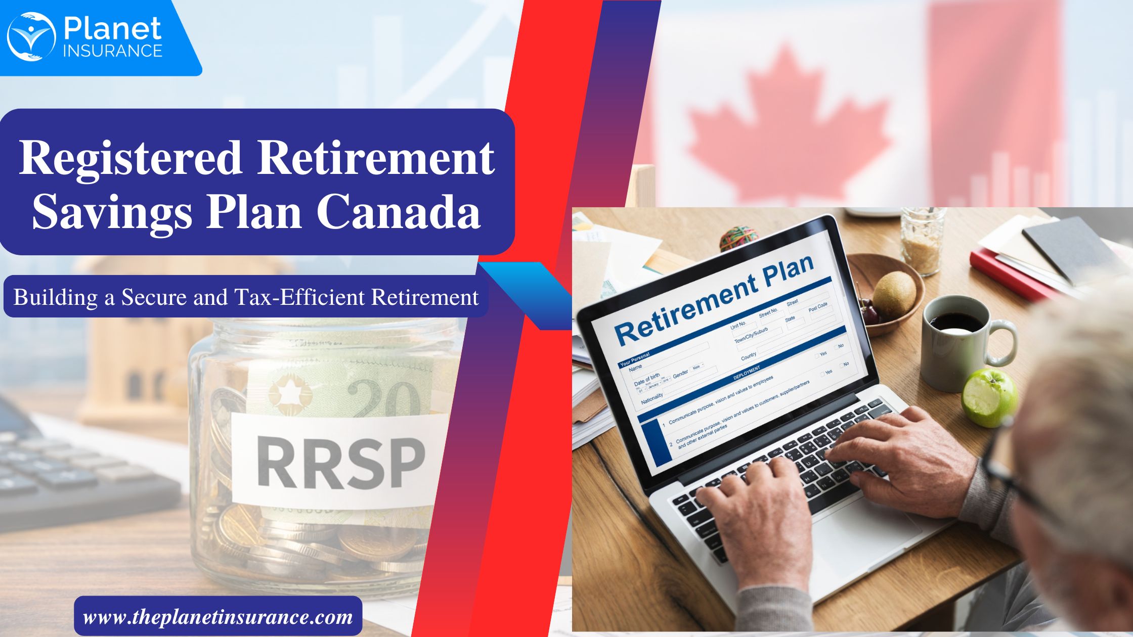 Registered Retirement Savings Plan Canada: Building a Secure and Tax-Efficient Retirement